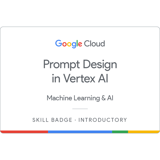Badge Prompt Design in Vertex AI, emitida pelo Google Cloud